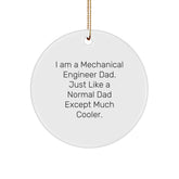 Mechanical Engineer Dad Gifts for Christmas - Funny Circle Ornament from Gifts from Men - Image 1